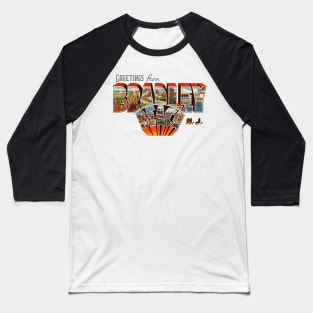 Greetings from Bradley Beach New Jersey Baseball T-Shirt